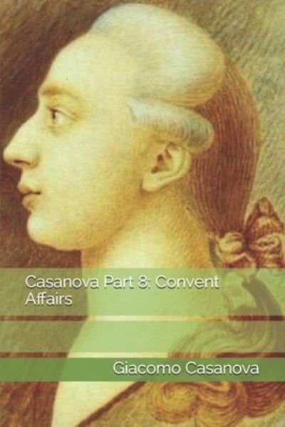 Cover for Giacomo Casanova · Casanova Part 8 (Paperback Book) (2021)