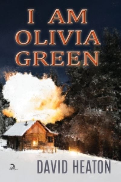 I Am Olivia Green - David Heaton - Książki - Independently Published - 9798595551717 - 16 stycznia 2021