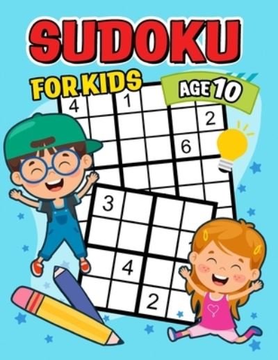 Cover for Pink Ribbon Publishing · Sudoku for Kids age 10 (Paperback Bog) (2021)
