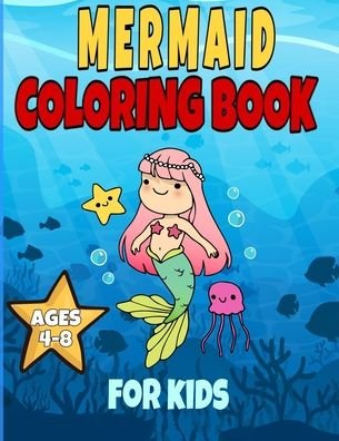 Mermaid Coloring Book for Kids Ages 4-8 - Fm Coloring Book - Bøger - Independently Published - 9798615073717 - 17. februar 2020