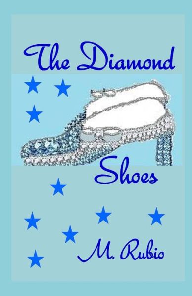 Cover for M Rubio · The Diamond Shoes (Paperback Book) (2020)