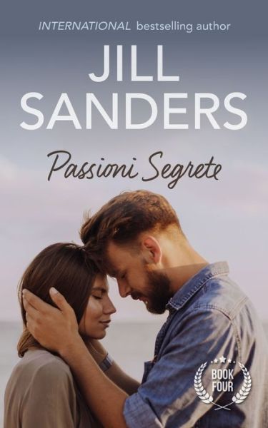 Cover for Jill Sanders · Passioni Segrete (Paperback Book) (2020)