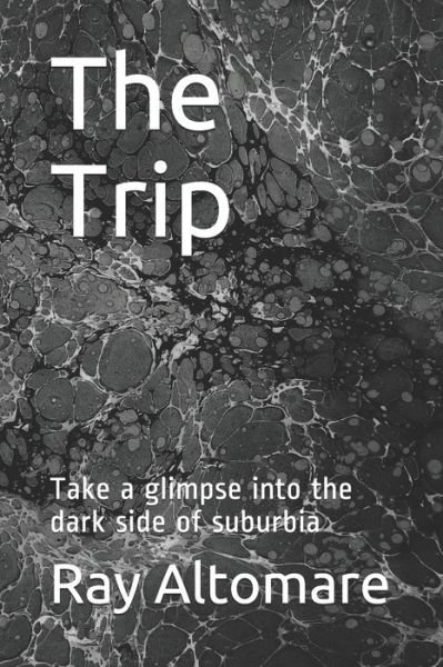 Cover for Ray Altomare · The Trip (Pocketbok) (2020)