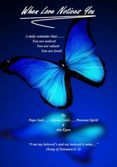 Cover for Papa God Adonai Lord Pneuma Spirit · When Love Notices You (Paperback Book) (2020)