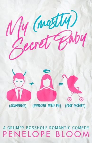 Cover for Penelope Bloom · My (Mostly) Secret Baby (Paperback Book) (2020)