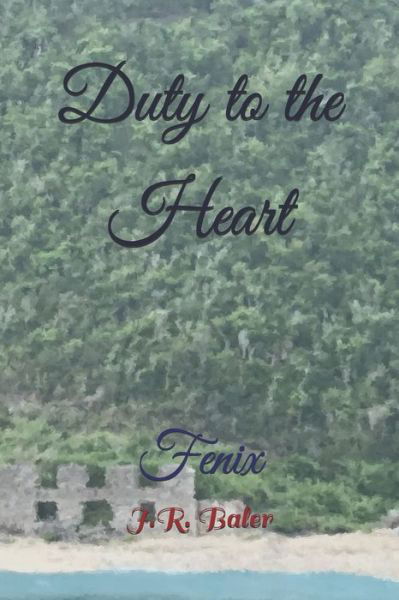 Cover for J R Baler · Duty to the Heart (Paperback Bog) (2020)