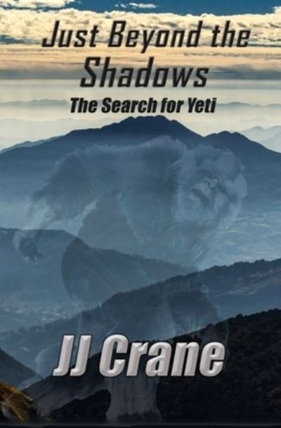 Cover for Jj Crane · Just Beyond the Shadows (Taschenbuch) (2020)