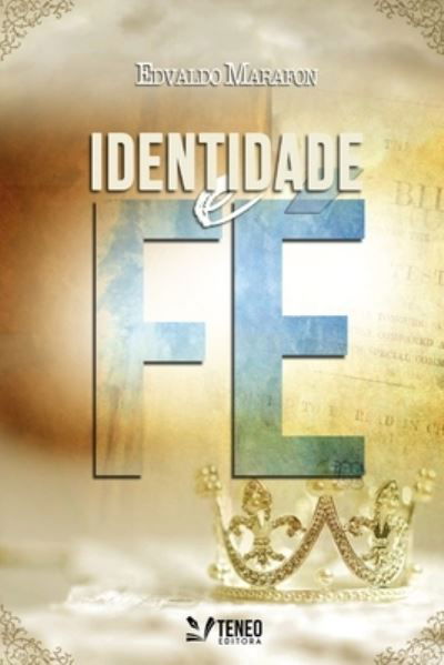 Cover for Edvaldo Marafon · Identidade e Fe (Paperback Book) (2021)