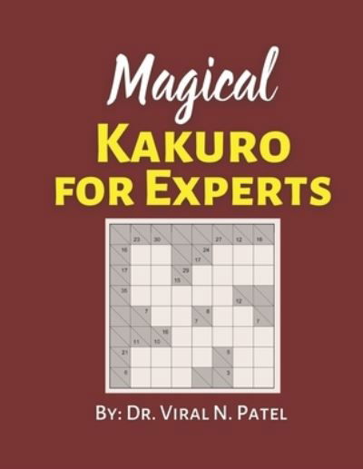 Cover for Independently Published · Magical Kakuro For Experts (Paperback Book) (2021)