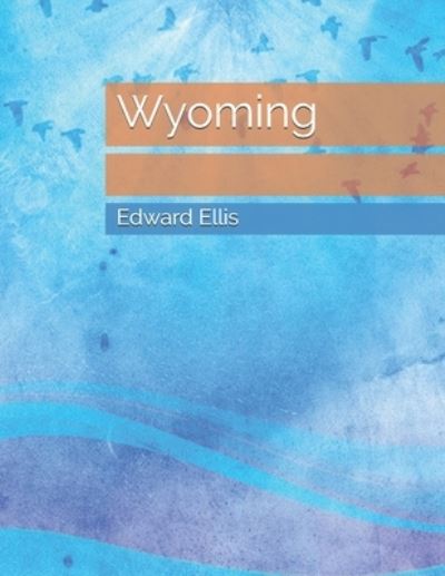 Cover for Edward Sylvester Ellis · Wyoming (Taschenbuch) (2021)