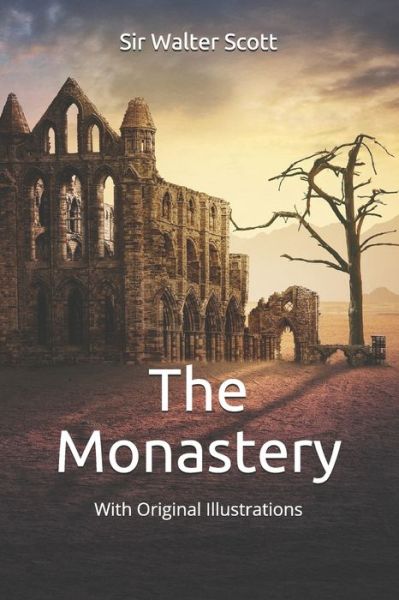 Cover for Sir Walter Scott · The Monastery (Paperback Book) (2021)