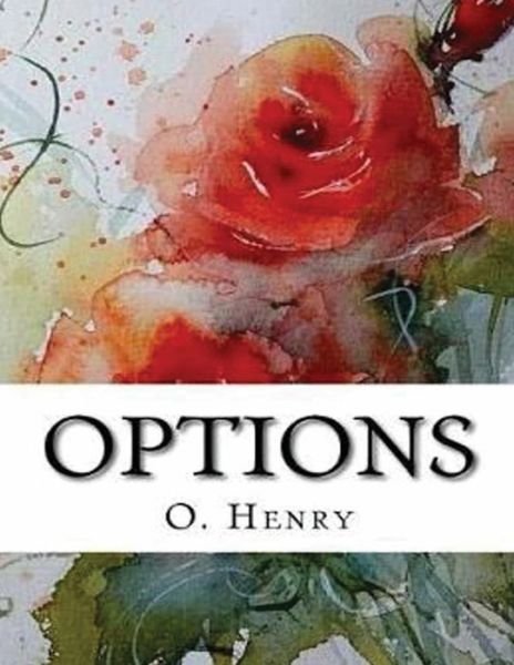 Cover for O Henry · Options (Annotated) (Taschenbuch) (2021)