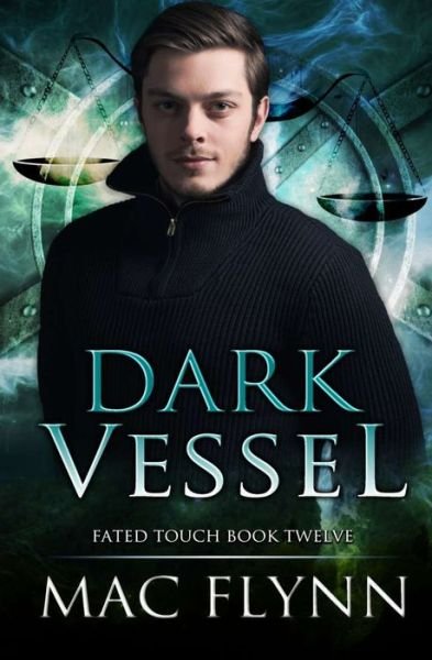 Cover for Mac Flynn · Dark Vessel (Fated Touch Book 12) (Paperback Book) (2021)