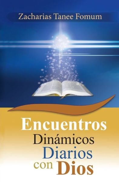 Cover for Zacharias Tanee Fomum · Encuentros Dinamicos Diarios con Dios (Paperback Bog) (2022)