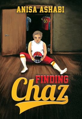 Cover for Anisa Ashabi · Finding Chaz (Hardcover Book) (2022)