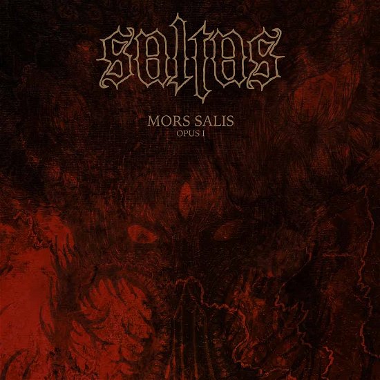 Mors Salis – Opus I - Saltas - Music - NUCLEAR WAR NOW! PRODUCTIONS - 9956683218717 - February 14, 2020