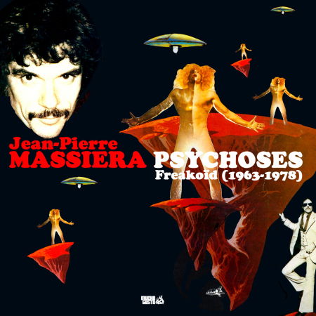 Cover for Jean-pierre Massiera · Psychoses-freakoid 1963-1981 (CD) (2020)