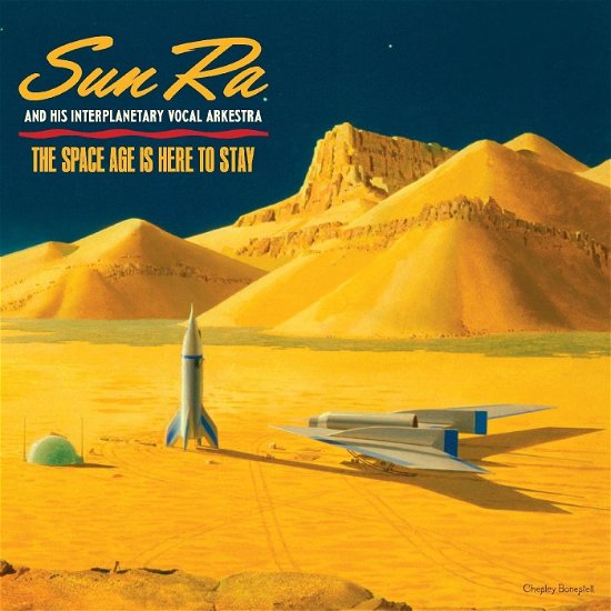 The Space Age is Here to Stay (Lunar Blue Vinyl) - Sun Ra - Música - JAZZ - 0090771417718 - 30 de junho de 2023
