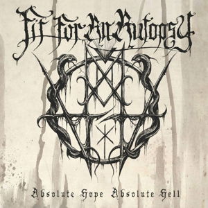 Absolute Hope Absolute Hell - Fit For An Autopsy - Muziek - E1 ENTERTAINMENT - 0099923527718 - 2 oktober 2015