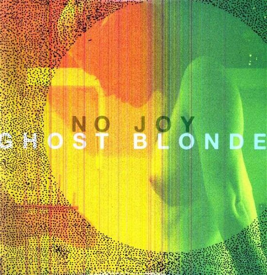 Cover for No Joy · Ghost Blonde (LP) (2011)