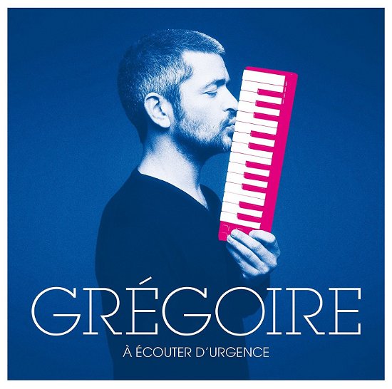 Cover for Gregoire  · Gregoire a Ecouter D Urgence (CD)