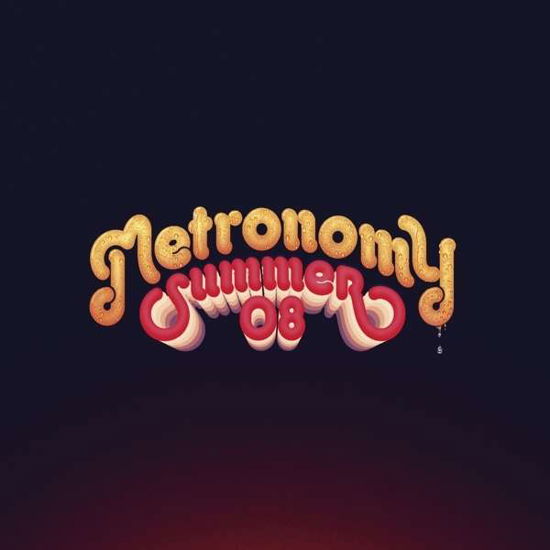 Summer 08 - Metronomy - Muziek - BECAU - 0190295961718 - 1 juli 2016