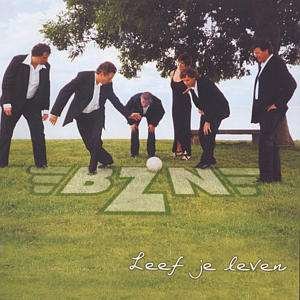 Cover for B.z.n. · Leef Je Leven (CD) (2005)
