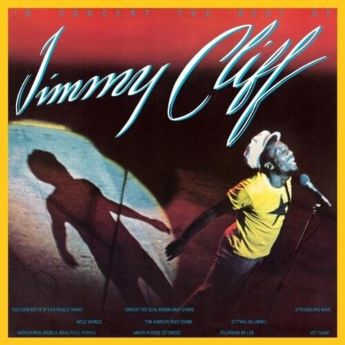 In Concert: The Best Of Jimmy Cliff - Jimmy Cliff - Music - Rhino-Warner Records - 0603497827718 - April 20, 2024