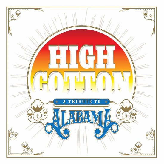Cover for High Cotton: A Tribute To Alabama (LP) (2009)