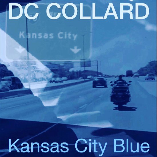 Cover for Dc Collard · Kansas City Blue (LP) (2022)
