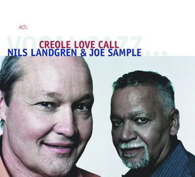 Cover for Landgren, Nils &amp; Sample, Joe · Creole Love Call (LP) (2022)