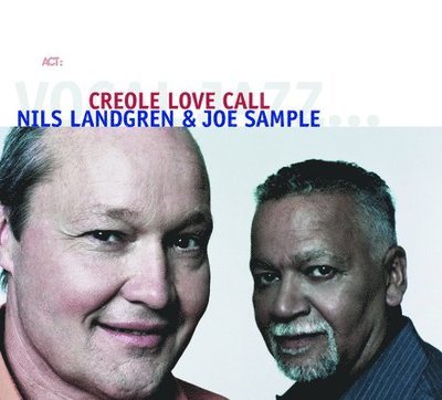 Cover for Landgren, Nils &amp; Joe Sample · Creole Love Call (LP) (2022)