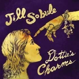 Cover for Jill Sobule · Dottie's Charms (LP) [Limited edition] (2014)