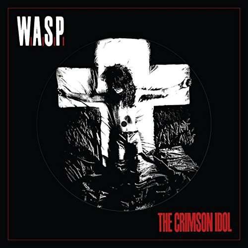 Cover for Wasp · Crimson Idol (LP) (2017)