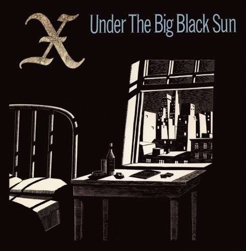 Cover for X · Under the Big Black Sun (LP) [Remastered, 180 gram edition] (2011)
