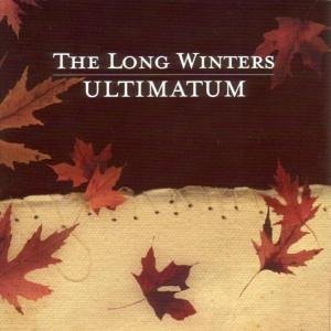 Cover for Long Winters · Ultimatum (LP) [Bonus Tracks edition] (2006)