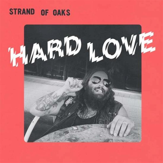 Cover for Strand of Oaks · Hard Love (LP) (2017)
