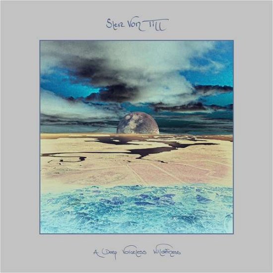 Cover for Steve Von Till · A Deep Voiceless Wilderness (LP) (2021)