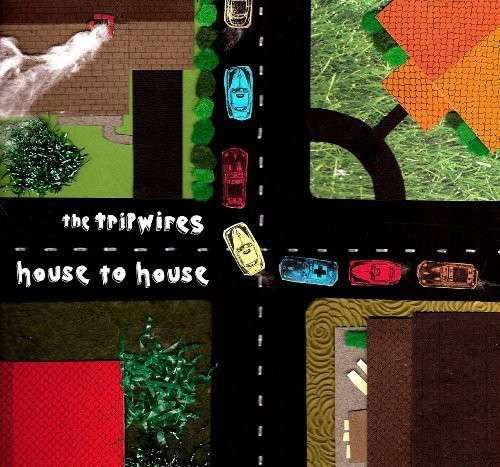 House to House - Tripwires - Music - SPSH - 0751937358718 - January 19, 2010