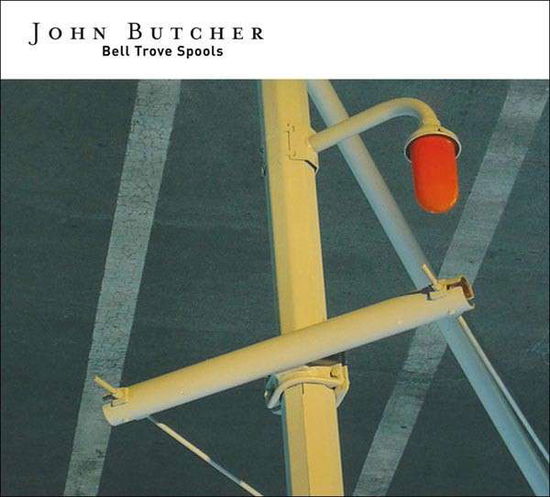 Cover for John Butcher · Bell Trove Spools (CD) [Digipak] (2013)