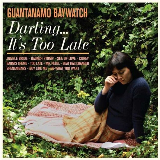 Cover for Guantanamo Baywatch · Darling... It's Too Late (LP) [Coloured edition] (2015)