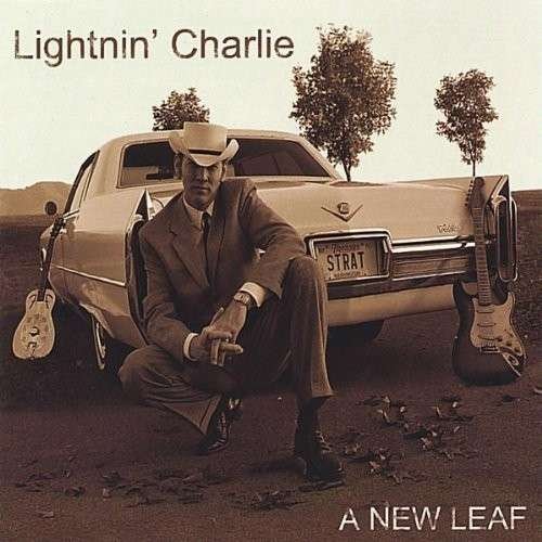 New Leaf - Lightnin' Charlie - Muziek - CD Baby - 0837101033718 - 13 september 2005
