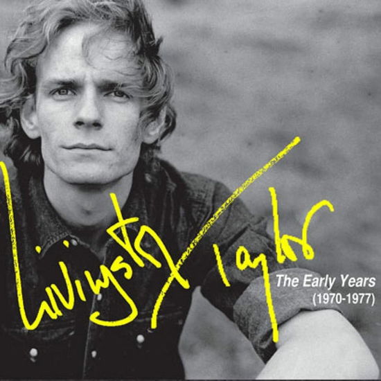 Early Years (1970-1977) - Livingston Taylor - Muziek - MVD - 0884501918718 - 12 november 2021