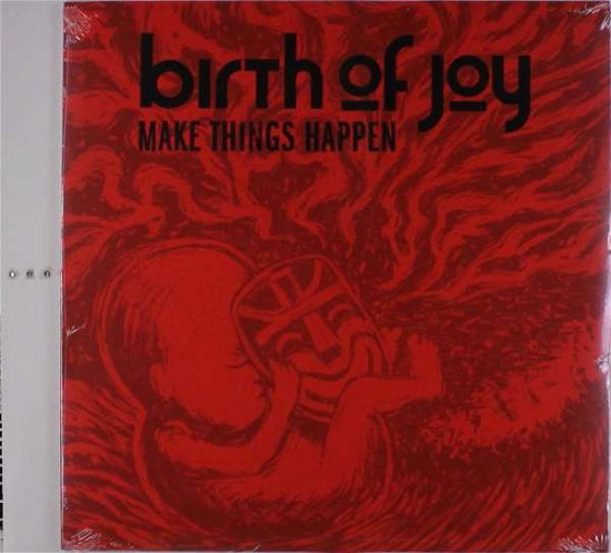 Cover for Birth Of Joy · Make Things Happen (LP) (2016)