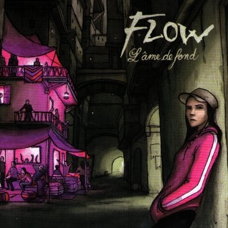Cover for Flow · L'ame De Fond (CD) (2015)