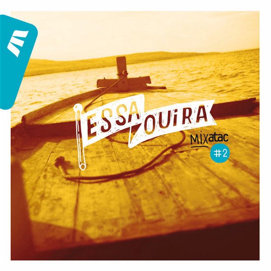 Mixatac N0.2: Essaouira - V/A - Muzyka - L'AUTRE - 3521383425718 - 19 lipca 2013