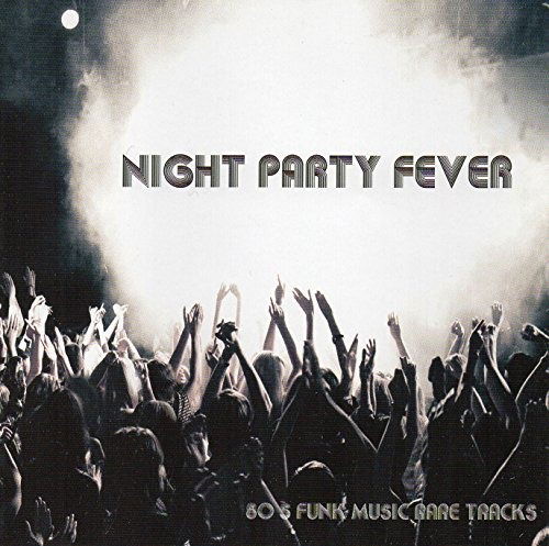 Cover for Night Party Fever · La famille,sparque,creations... (CD) (2017)