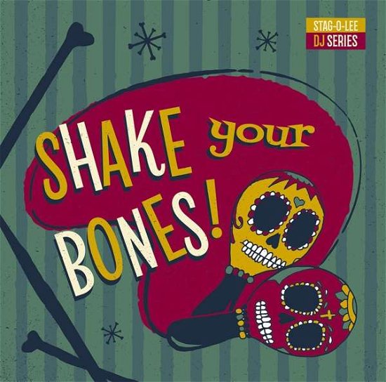 Shake Your Bones: Stag-o-lee DJ Set 2 / Various - Shake Your Bones: Stag-o-lee DJ Set 2 / Various - Música - STAGL - 4015698010718 - 27 de julho de 2018