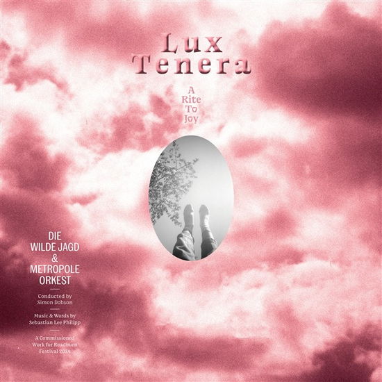 Cover for Die Wilde Jagd &amp; Metropole Orkest · Lux Tenera - a Rite to Joy (LP) (2025)