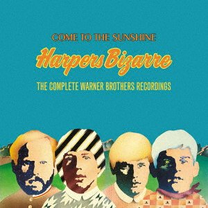 Cover for Harpers Bizarre · Come To The Sunshine - The Complete Warner Brothers Recordings (CD) (2021)